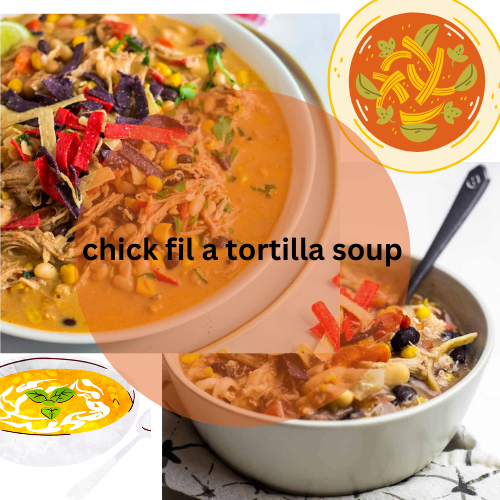chick fil a tortilla soup